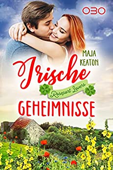 Irische Geheimnisse Irland-Roman